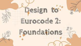 Design of Foundations to Eurocode 2