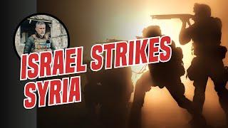 LIVE:  ISRAEL STRIKES SYRIA HARD - Are Christians Under Siege by HTS?