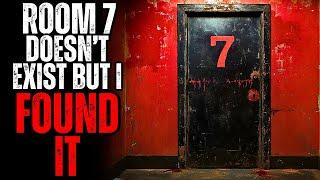Room 7 Doesn’t Exist. But I Found It Anyway.
