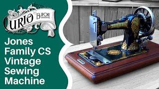 Jones Family CS Vintage Sewing Machine