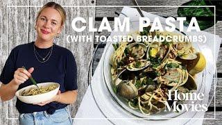 Spaghetti and Clams, My Favorite Pasta | Home Movies with Alison Roman