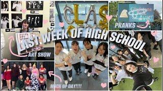 LAST WEEK OF HIGH SCHOOL VLOG