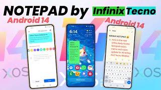 Infinix Android 14 XoS 14 Notepad for All Infinix and Tecno Mobiles