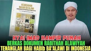 RABITHAH ALAWIYAH MEMUSNAHKAN TESIS KH IMADUDDIN - KISRUH NASAB BA'ALAWI TERBARU