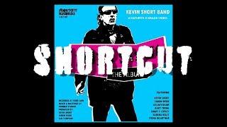 SHORT CUT (Kevin Short Band)