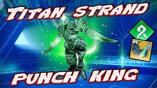 Titan Strand Punch King