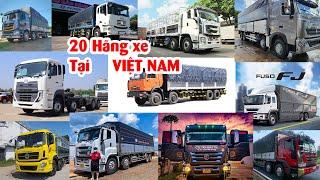 Tổng hợp 20 Hãng Xe Tải nặng đang chạy ở Việt Nam