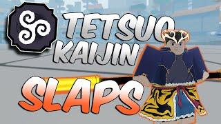 TETSUO KAIJIN SLAPS IN COMPETITIVE | Shindo Life