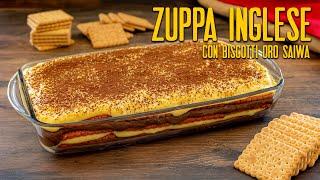 ZUPPA INGLESE CON BISCOTTI ORO SAIWA Ricetta Facile - Fatto in Casa da Benedetta