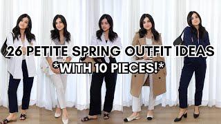 10 Pieces 26 PETITE Outfit Ideas Spring 2024! Petite outfit ideas 2024