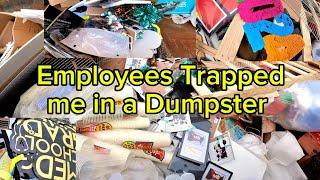 Employees trapped me in party store dumpster!