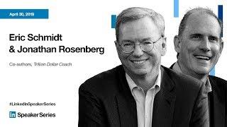 LinkedIn Speaker Series: Reid Hoffman, Eric Schmidt and Jonathan Rosenberg