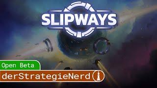 Slipways Open Beta Angespielt | Baue dein eigenes Weltraumhandelsimperium | deutsch tutorial