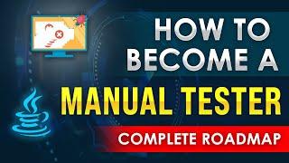 Becoming a QA  Manual Test Engineer | Software Testing Roadmap 2024 | Manual Tester Roadmap