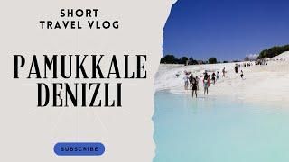 PAMUKKALE HOT SPRINGS 2024 - Is it worth it?