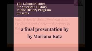 LCAH Public History Fellow Final Presentation: Mariana Katz