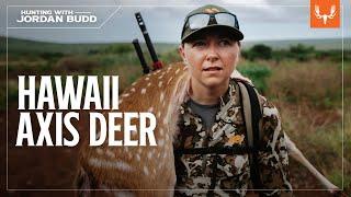 Hawaiian Axis Deer Hunting with Jordan Budd