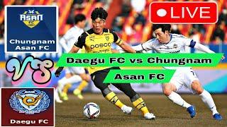 Daegu FC vs Chungnam Asan FC | SOUTH KOREA - K LEAGUE 1 QUALIFICATION LIVE SCORE UPDATE Live Match