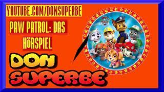 PAW PATROL HÖRSPIEL FOLGE 24: Die Hunde-Schau (Gewidmet Philipp K. und Wägel)