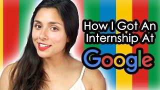 How I Got An Internship At Google | Michelle Khare