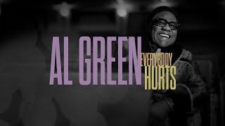 Al Green - Everybody Hurts (Official Lyric Video)