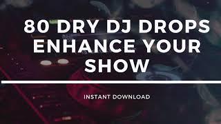 80 DRY DJ DROPS