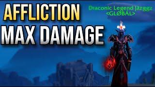 AFFLICTION WARLOCK MAX DAMAGE