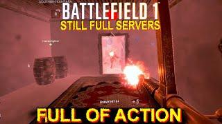 Battlefield 1 - Still full servers, full of action