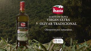 Nuevo lanzamiento La Masía: Aceite  de Oliva Virgen Extra Olivar Tradicional