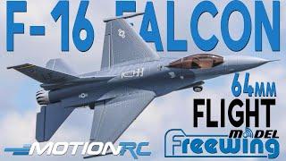 Flying the NEW Freewing F-16 64mm EDF Jet | Motion RC