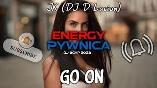 Energy PywnicaJK - Go On (DJ D-Lusion) 𝙍𝙀𝙏𝙍𝙊 𝙋𝘼𝙍𝙏𝙔 