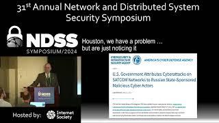 NDSS 2024 - SpaceSec 2024, Workshop on the Security of Space and Satellite Systems