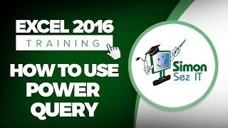 How to Use Power Query / Get And Transform in Microsoft Excel 2016