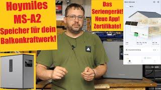 Hoymiles MS-A2 - Speicher für dein Balkonkraftwerk - Das Seriengerät!