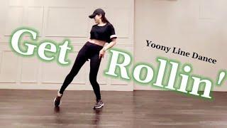 Get Rollin" [Line Dance]#yoonylinedance