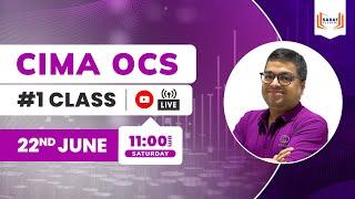 CIMA OCS | YouTube LIVE streaming | #1class(completely FREE) with Prakash Saraf