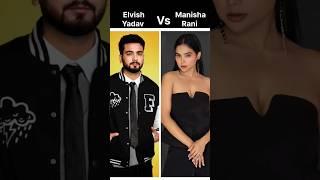 Elvish Yadav vs Manisha Rani #bollywood #song #trending #shorts