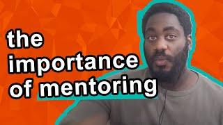 The importance of mentoring | Grad Student Explains