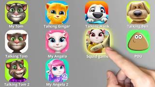 Talking Tom,Talking Tom 2,Talking Angela,POU,Ginger,Talking Ben,Squid Game Sprunki Incredibox,My Tom