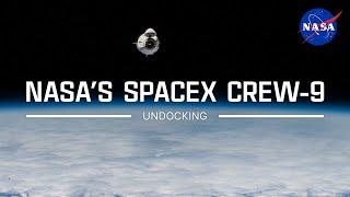 NASA’s SpaceX Crew-9 Undocking