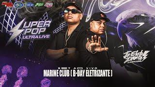 CD AO VIVO DJ JR ELETRIZANTE NO MARINE (B-DAY DJ JR ELETRIZANTE) SUPER POP ULTRA LIVE 15-03-2025