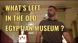 What's Still Left in the "Old" Egyptian Museum in Downtown Cairo?