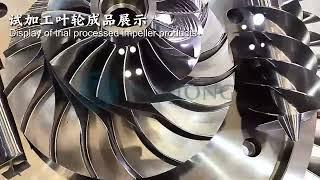 CNC Machining center Doing Impeller Test piece processing#5axis aluminum processing center