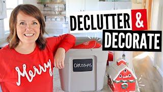 Holiday Decor: Declutter & Decorate with Me!