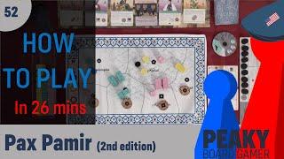 How to play Pax Pamir (2nd edition) board game - Full Teach - Peaky Boardgamer