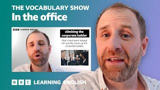 The Vocabulary Show: In the office. ️‍ Learn 26 English words and phrases in 10 minutes!