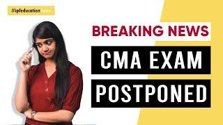 CMA Exam Postponed | Latest education news | IPF | #shorts