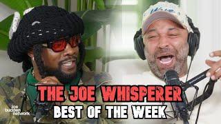 The Joe Whisperer | BEST OF THE WEEK #13 | Joe Budden Podcast