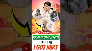 Ways to Say  "I Got Hurt" | Kids English Sentences | Adi Keshari Connection #shorts