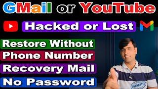 How To Recover Hacked Gmail Account and YouTube Channel | without phone number and recovery email